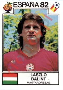 187 Laszlo Balint – FIFA World Cup Spain 1982 Panini