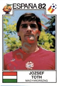 190 Jozsef Toth – FIFA World Cup Spain 1982 Panini