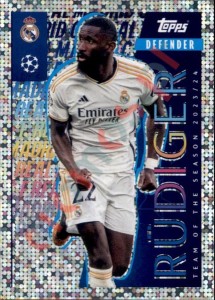 6 Antonio Rüdiger (Real Madrid CF) – UEFA Champions League 2024-2025 Topps
