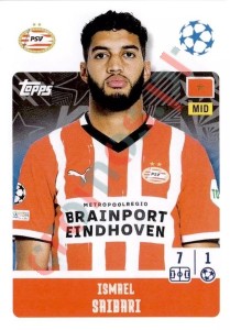 303 Ismael Saibari – UEFA Champions League 2024-2025 Topps