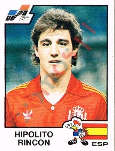229 Hipolito Rincon – UEFA Euro France 1984 Panini