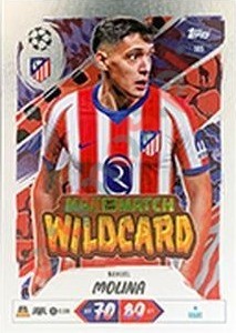 185 Nahuel Molina – Topps UEFA Champions League & Europa League 2026-2027. Match Attax