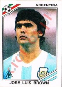 78 Jose Luis Brown – FIFA World Cup Mexico 1986 Panini