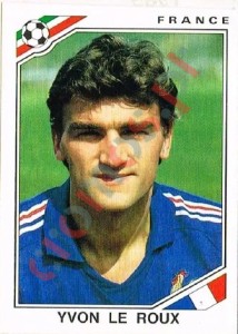 170 Yvon Le Roux – FIFA World Cup Mexico 1986 Panini