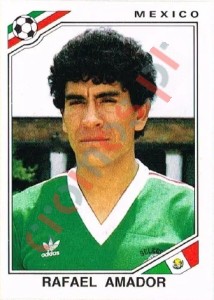 117 Rafael Amador – FIFA World Cup Mexico 1986 Panini